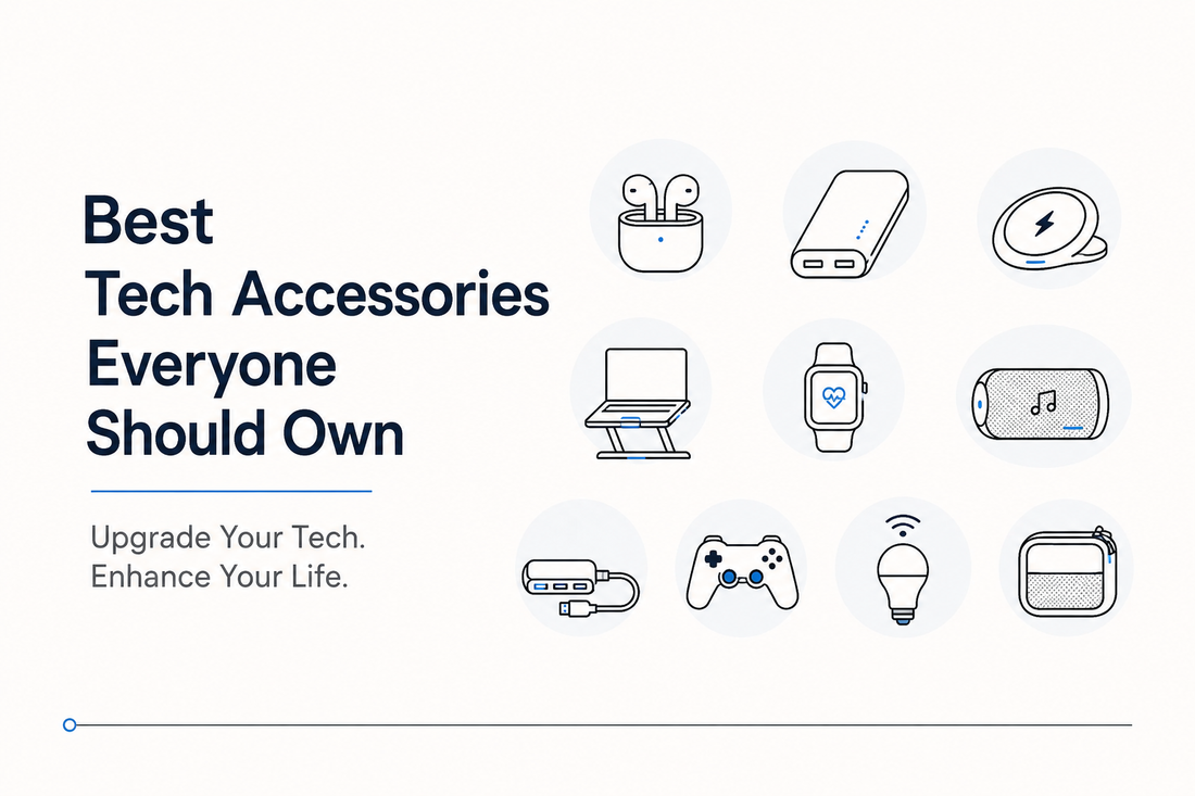 Best Tech Accessories Everyone Should Own